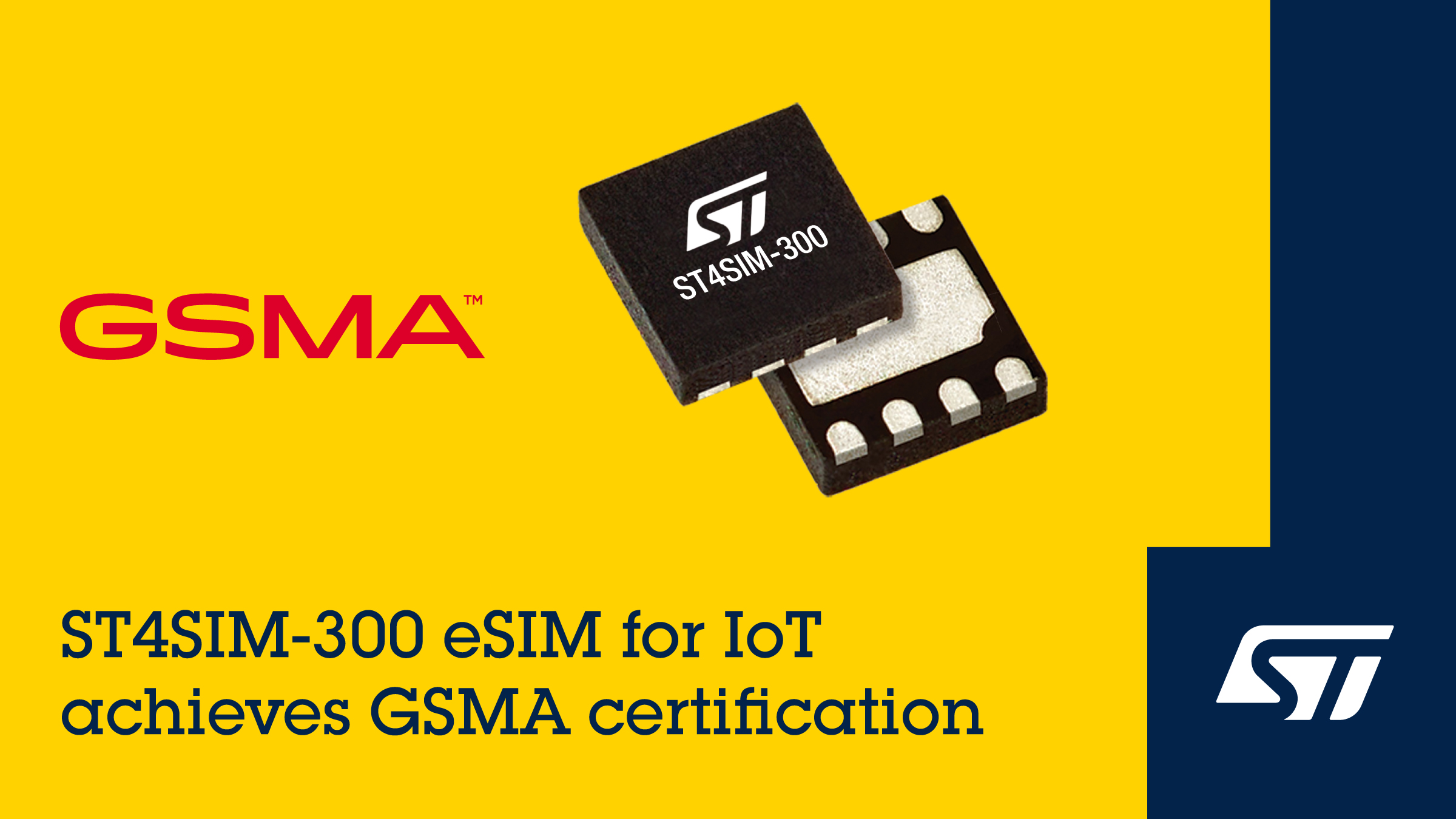 ST4SIM-300 eSIM chip with GSMA certification on yellow and blue background