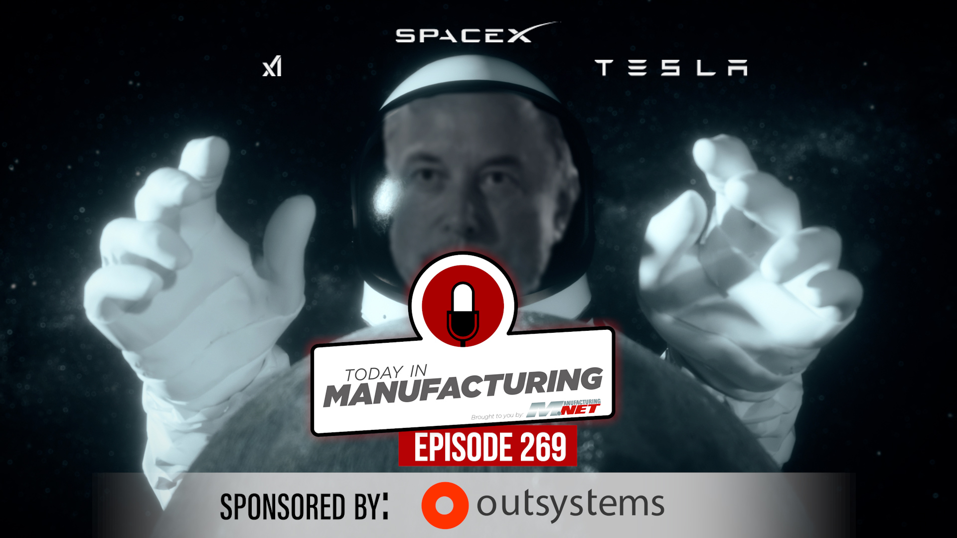 Podcast episode 269 cover featuring SpaceX, Tesla, and X logos with astronaut in space suit, sponsored by Outsystems