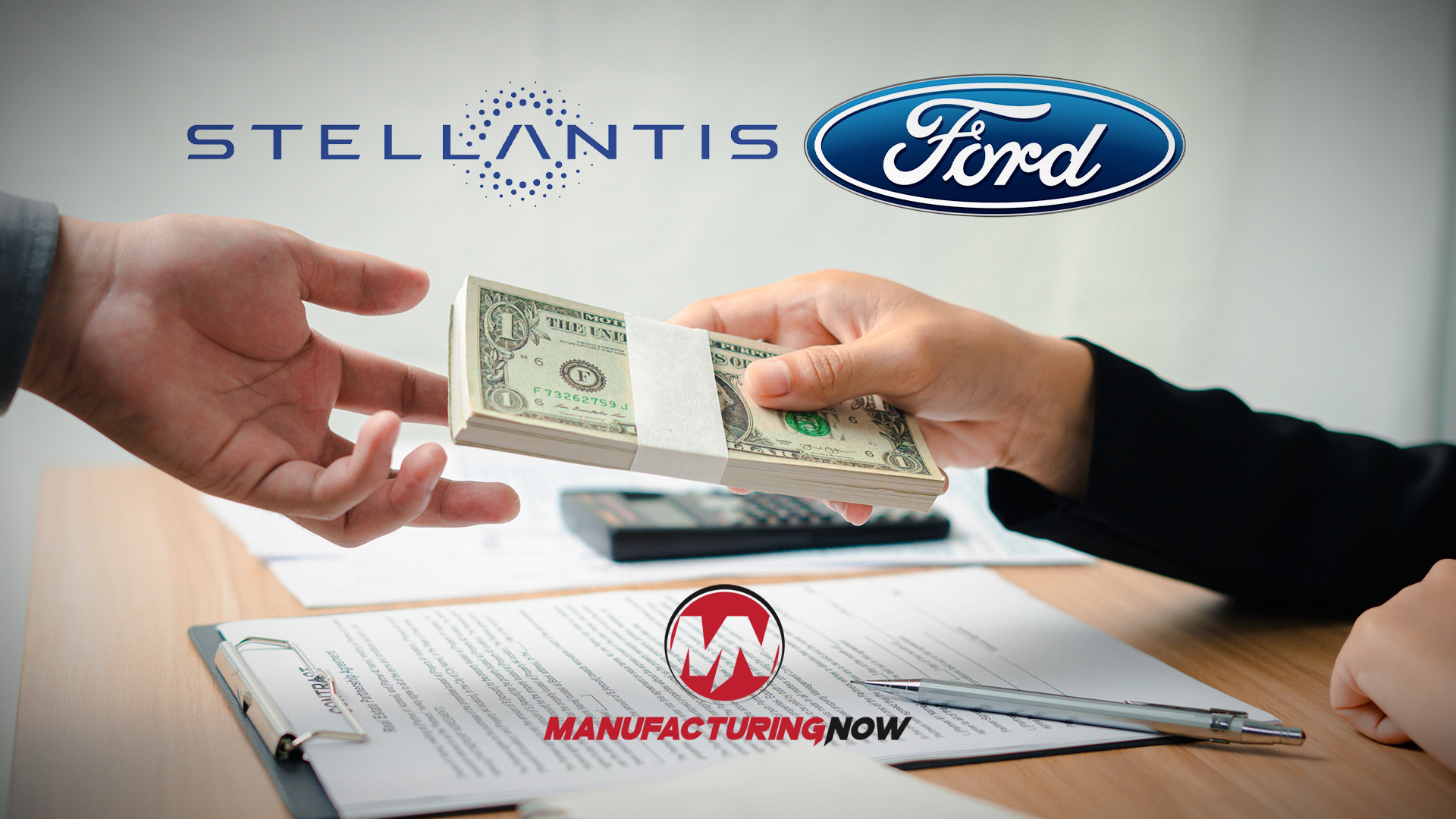 Stellantis and Ford executives exchange cash over contract documents with ManufacturingNow branding