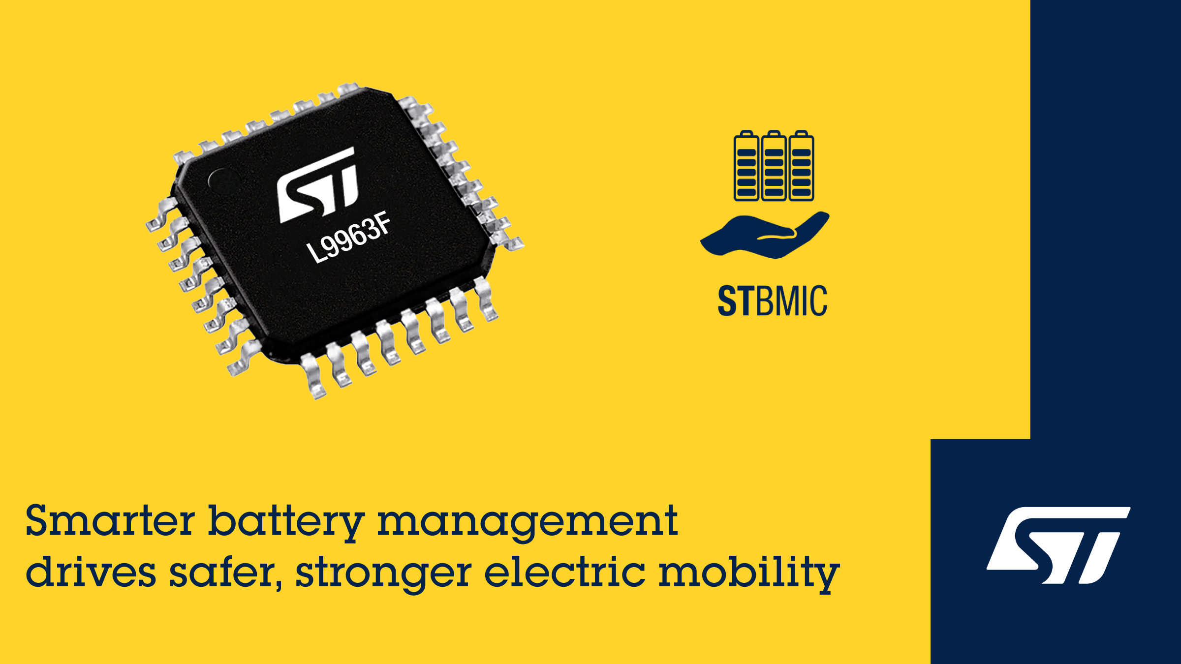 STMicroelectronics L9963F microchip and STBMIC logo on yellow background promoting smarter battery management for electric mobility