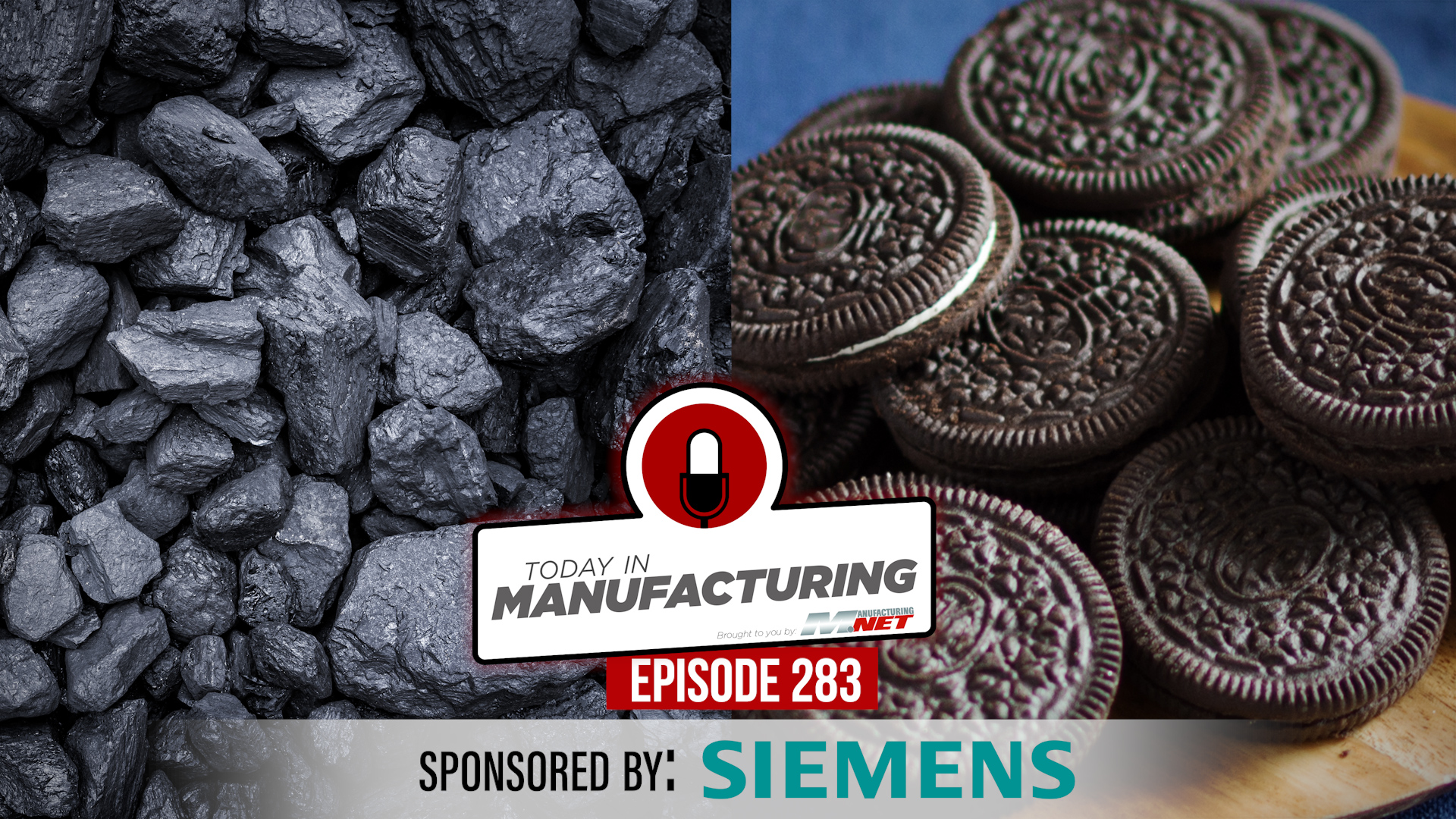 Stay in Manufacturing Episode 283 logo sponsored by Siemens, featuring coal and cookies imagery